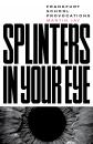 Скачать Splinters in Your Eye - Martin Jay
