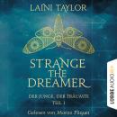 Скачать Der Junge, der träumte - Strange the Dreamer, Teil 1 (Ungekürzt) - Laini Taylor