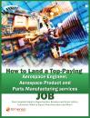 Скачать How to Land a Top-Paying Aerospace Engineer, Aerospace Product and Parts Manufacturing Services Job: Your Complete Guide to Opportunities, Resumes and Cover Letters, Interviews, Salaries, Promotions, What to Expect From Recruiters and More! - Brad Andrews