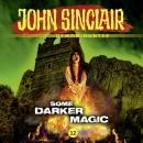 Скачать John Sinclair Demon Hunter, 12: Some Darker Magic - Gabriel Conroy