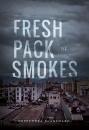 Скачать Fresh Pack of Smokes - Cass Blanchard