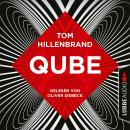 Скачать Qube (Ungekürzt) - Tom Hillenbrand