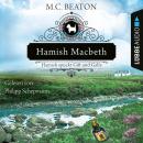 Скачать Hamish Macbeth spuckt Gift und Galle - Schottland-Krimis, Teil 4 (Ungekürzt) - M. C. Beaton