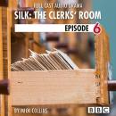 Скачать Silk: The Clerks' Room, Episode 6 (BBC Afternoon Drama) - Mick Collins