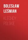 Скачать Klechdy polskie - Bolesław Leśmian