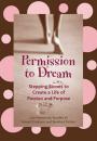 Скачать Permission to Dream - Lisa Hammond
