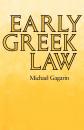 Скачать Early Greek Law - Michael  Gagarin