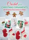 Скачать Crochet your Christmas Ornaments - Various  contributors