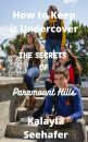 Скачать The Secrets of Paramount Hills - Kalayla Seehafer