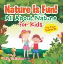 Скачать Nature is Fun! All About Nature for Kids - The Four Elements - Baby Professor