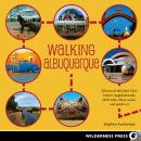 Скачать Walking Albuquerque - Stephen Ausherman