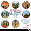 Скачать Walking Washington, D.C. - Barbara J. Saffir