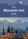 Скачать The Mountain Hut Book - Kev Reynolds