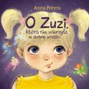Скачать O Zuzi, która nie wierzyła w dobre wróżki (audiobook) - Anna Potyra
