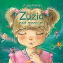 Скачать Zuzia nad morzem (audiobook) - Anna Potyra