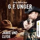 Скачать Jamie und Clyde (Gekürzt) - G. F. Unger