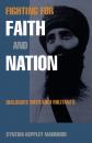 Скачать Fighting for Faith and Nation - Cynthia Keppley Mahmood