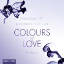 Скачать Colours of Love, Teil 3: Verloren (Ungekürzt) - Kathryn Taylor