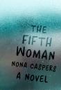 Скачать The Fifth Woman - Nona Caspers