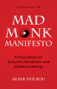 Скачать The Mad Monk Manifesto - Yun Rou