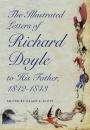 Скачать The Illustrated Letters of Richard Doyle to His Father, 1842–1843 - Doyle Richard