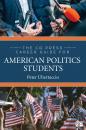 Скачать The CQ Press Career Guide for American Politics Students - Peter Ubertaccio