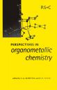 Скачать Perspectives in Organometallic Chemistry - Отсутствует