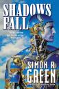 Скачать Shadows Fall - Simon R. Green