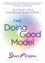 Скачать The Doing Good Model - Shari Arison