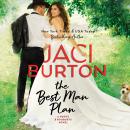 Скачать The Best Man Plan (Unabridged) - Jaci  Burton