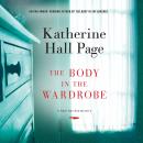 Скачать The Body in the Wardrobe - A Faith Fairchild Mystery, Book 23 (Unabridged) - Katherine Hall Page