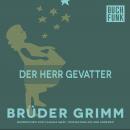 Скачать Der Herr Gevatter - Brüder Grimm