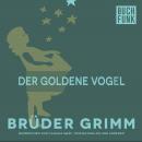 Скачать Der goldene Vogel - Brüder Grimm