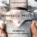 Скачать Frahinda - Schwert & Meister, Band 2 - Florian Clever