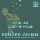 Скачать Der heilige Joseph im Walde - Brüder Grimm