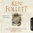 Скачать Das Fundament der Ewigkeit - Kingsbridge-Roman 3 (Ungekürzt) - Ken Follett
