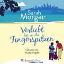 Скачать Verliebt bis in die Fingerspitzen (Ungekürzt) - Sarah Morgan