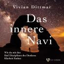 Скачать Das innere Navi (Ungekürzt) - Vivian Dittmar