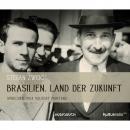 Скачать Brasilien - Land der Zukunft (Gekürzte Fassung) - Стефан Цвейг