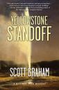 Скачать Yellowstone Standoff - Scott Graham