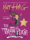 Скачать The Truth Pixie Goes to School - Matt Haig