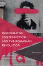 Скачать Performative Contradiction and the Romanian Revolution - Jolan Bogdan
