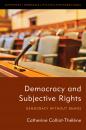 Скачать Democracy and Subjective Rights - Catherine Colliot-Thélène