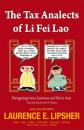 Скачать The Tax Analects of Li Fei Lao - Laurence E. 'Larry'