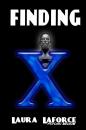 Скачать Finding X - Laura Laforce