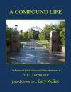 Скачать A Compound Life - Gary Sr. McGee