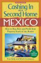 Скачать Cashing In On a Second Home in Mexico: How to Buy, Rent and Profit from Property South of the Border - Tom Kelly