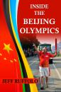 Скачать Inside the Beijing Olympics - Jeff PhD Ruffolo