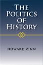 Скачать The Politics of History - Howard Boone's Zinn
