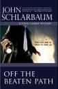 Скачать Off the Beaten Path - John Schlarbaum